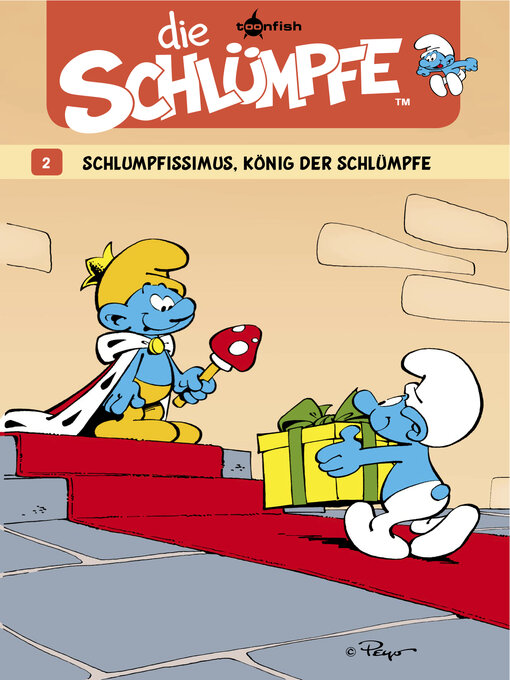 Title details for Die Schlümpfe 02. Schlumpfissimus, König der Schlümpfe by Peyo - Wait list